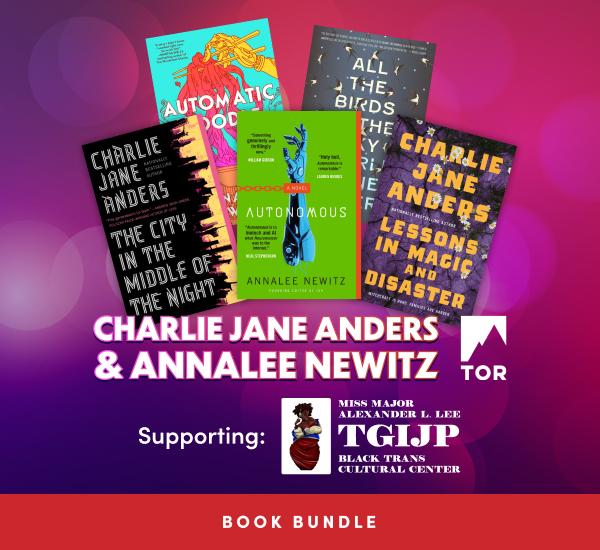 The covers of five books by Charlie Jane Anders and Annalee Newitz, with the Humble Bundle logo. Supporting the MIss Major/Alexander J. Lee TGIJP Black Trans Cultural Center.